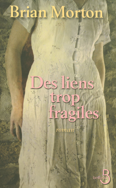 DES LIENS TROP FRAGILES