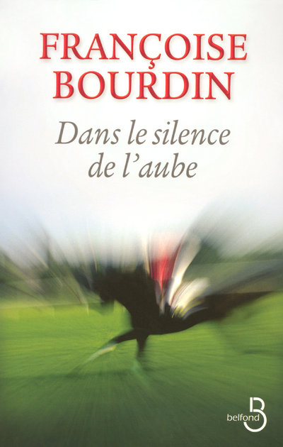 DANS LE SILENCE DE L'AUBE