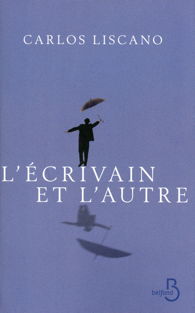 L'ECRIVAIN ET L'AUTRE
