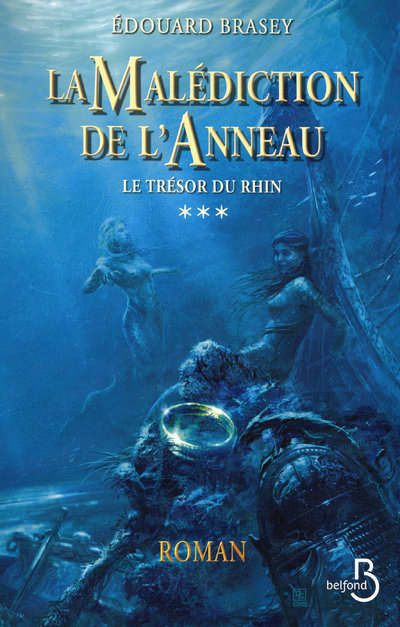 LA MALEDICTION DE L'ANNEAU - TOME 3