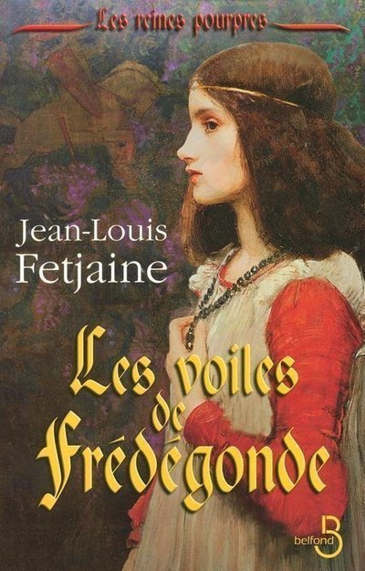LES VOILES DE FREDEGONDE