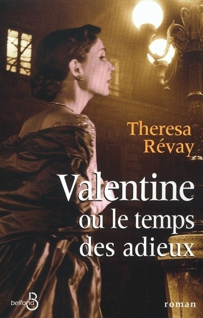 VALENTINE OU LE TEMPS DES ADIEUX