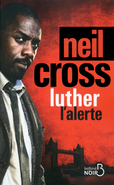 LUTHER : L'ALERTE