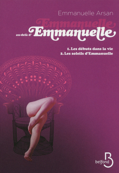 EMMANUELLE AU-DELA D'EMMANUELLE - TOMES 1 ET 2