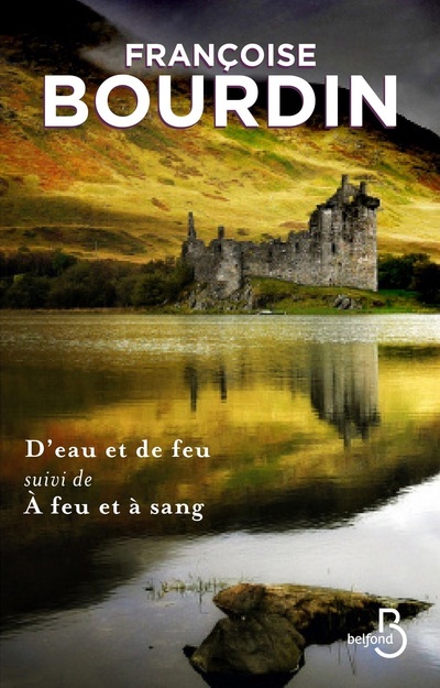 D'EAU ET DE FEU SUIVI DE A FEU ET A SANG