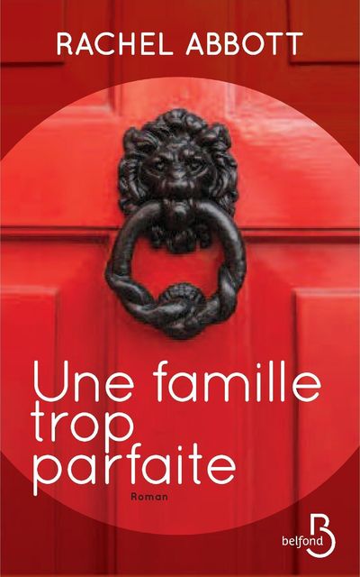 UNE FAMILLE TROP PARFAITE