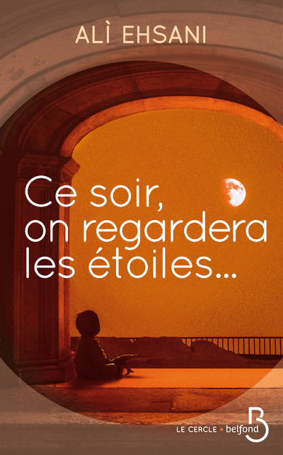 CE SOIR, ON REGARDERA LES ETOILES...