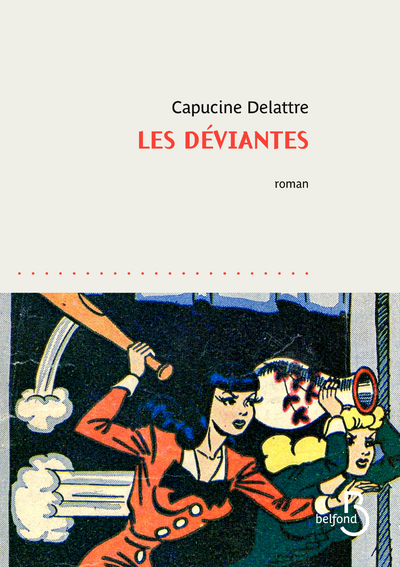 LES DEVIANTES
