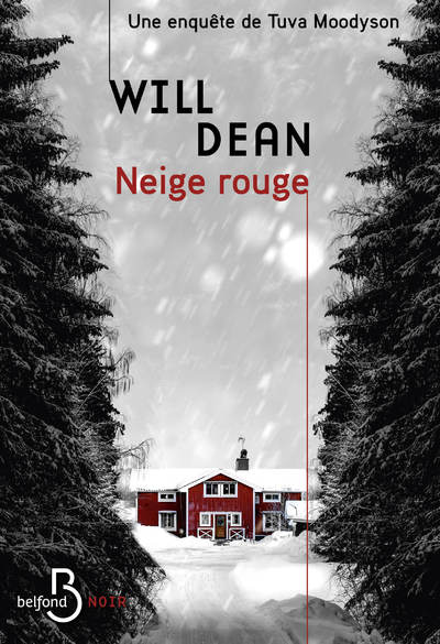 NEIGE ROUGE - UNE ENQUETE DE TUVA MOODYSON
