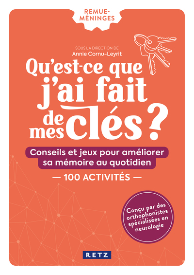 QU'EST-CE QUE J'AI FAIT DE MES CLES