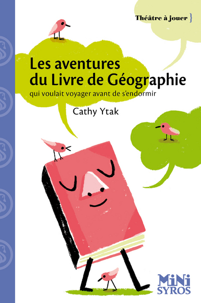 LES AVENTURES DU LIVRE DE GEOGRAPHIE QUI VOULAIT VOYAGER AVANT DE S'ENDORMIR