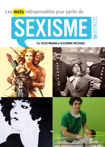 LES MOTS INDISPENSABLES POUR PARLER DU SEXISME