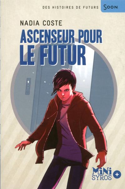 ASCENSEUR POUR LE FUTUR