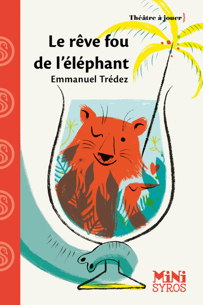 LE REVE FOU DE L'ELEPHANT