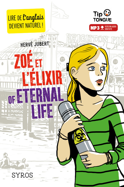 ZOE ET L'ELIXIR OF ETERNAL LIFE