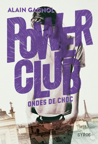 POWER CLUB - TOME 2 ONDES DE CHOC