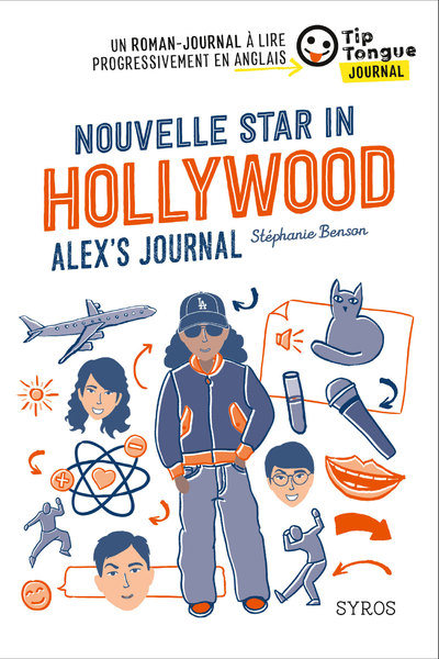 NOUVELLE STAR IN HOLLYWOOD ALEX'S JOURNAL