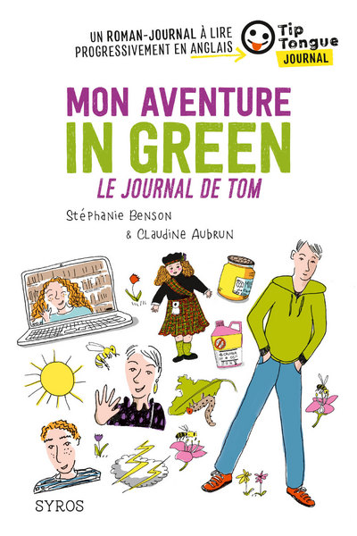 MON AVENTURE IN GREEN LE JOURNAL DE TOM