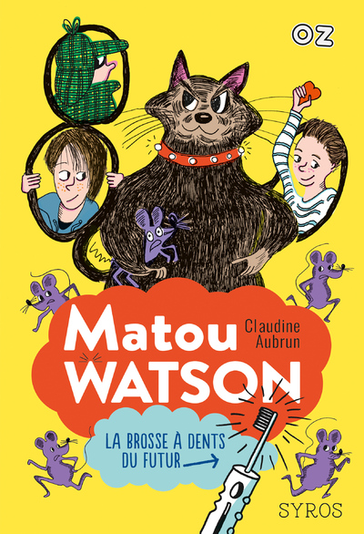 MATOU WATSON - LA BROSSE A DENTS DU FUTUR