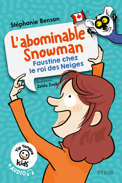 TIP TONGUE KIDS : L'ABOMINABLE SNOWMAN - FAUSTINE CHEZ LE ROI DES NEIGES - NIVEAU 2