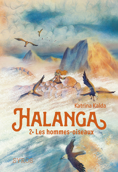 HALANGA - LES HOMMES-OISEAUX - TOME 02