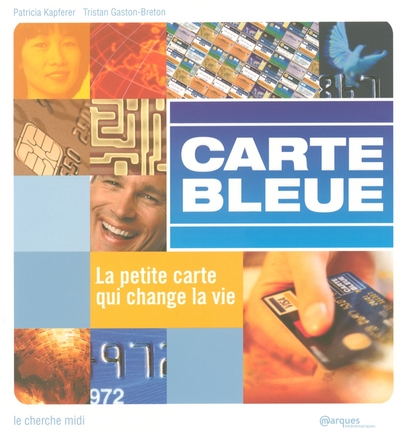 LA CARTE BLEUE LA PETITE CARTE QUI CHANGE LA VIE