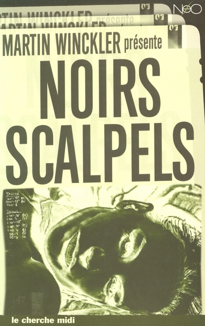 NOIRS SCALPELS