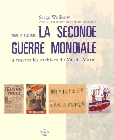 LA SECONDE GUERRE MONDIALE - TOME 2