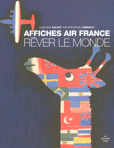 REVER LE MONDE, AFFICHES AIR FRANCE