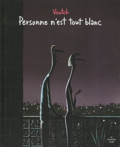 PERSONNE N'EST TOUT BLANC
