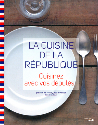 LA CUISINE DE LA REPUBLIQUE