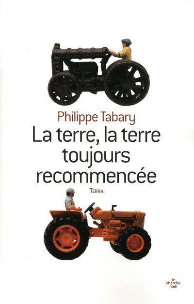 LA TERRE TOUJOURS RECOMMENCEE