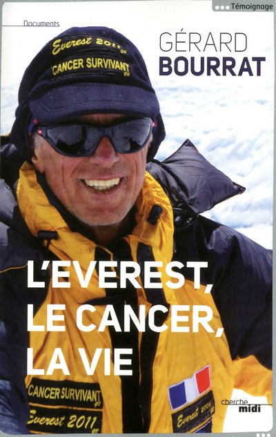 L'EVEREST, LE CANCER, LA VIE