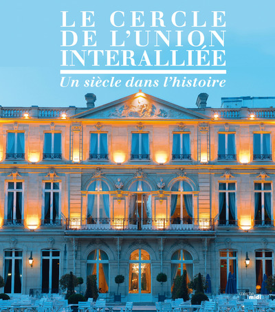 LE CERCLE DE L'UNION INTERALLIEE