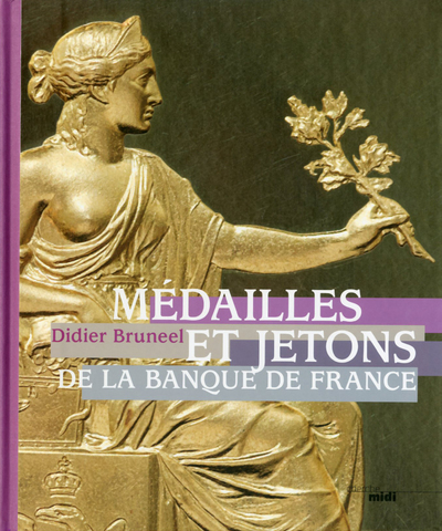 MEDAILLES ET JETONS DE LA BANQUE DE FRANCE