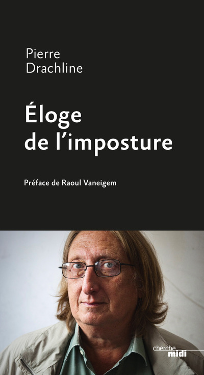 ELOGE DE L'IMPOSTURE