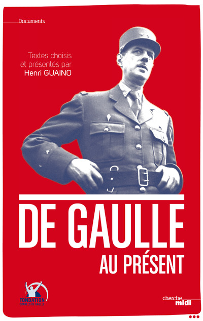 DE GAULLE AU PRESENT
