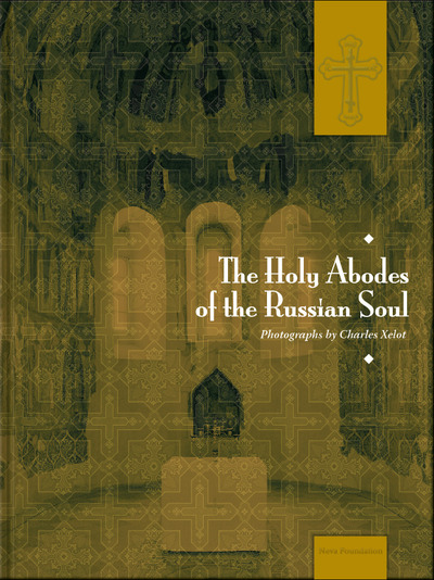 THE HOLY ABODES OF THE RUSSAIN SOUL