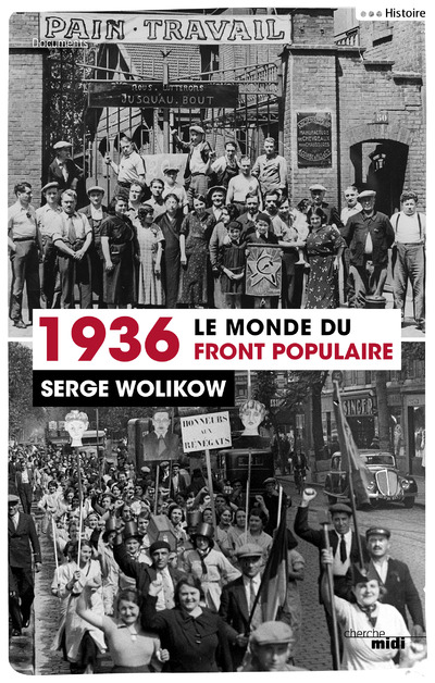 1936, LE MONDE DU FRONT POPULAIRE