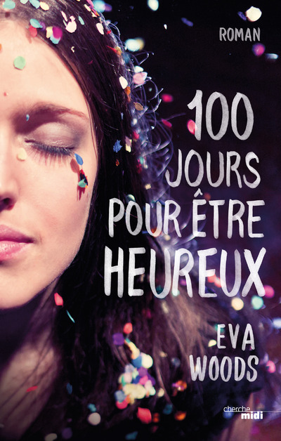 100 JOURS POUR ETRE HEUREUX