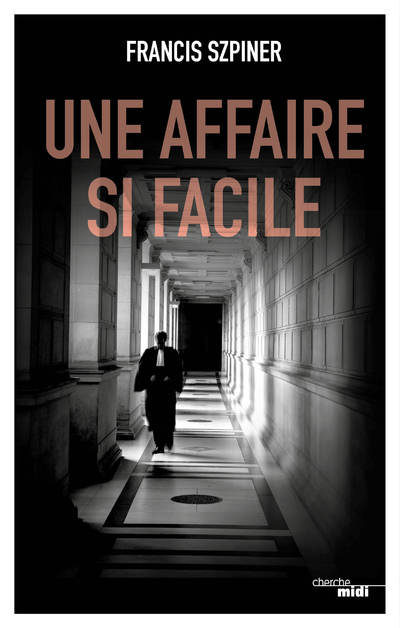 UNE AFFAIRE SI FACILE