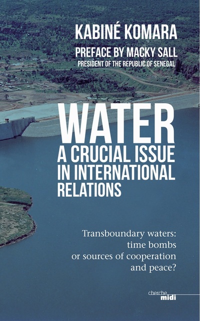 WATER, A CRUCIAL ISSUE IN INTERNATIONAL RELATIONS