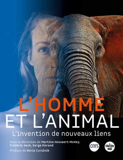 L'HOMME ET L'ANIMAL - L'INVENTION DE NOUVEAUX LIENS