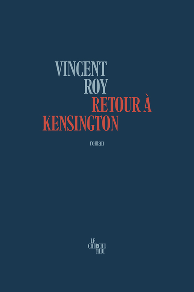 RETOUR A KENSINGTON