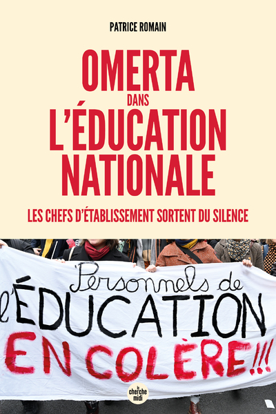 OMERTA DANS L'EDUCATION NATIONALE - LES CHEFS D ETABLISSEMENT SORTENT DU SILENCE