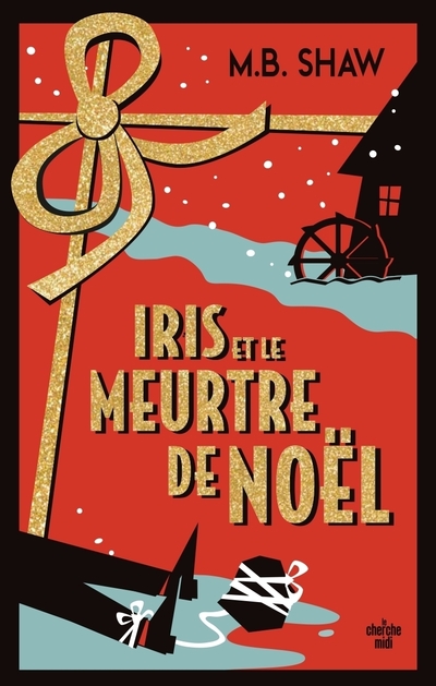 IRIS ET LE MEURTRE DE NOEL