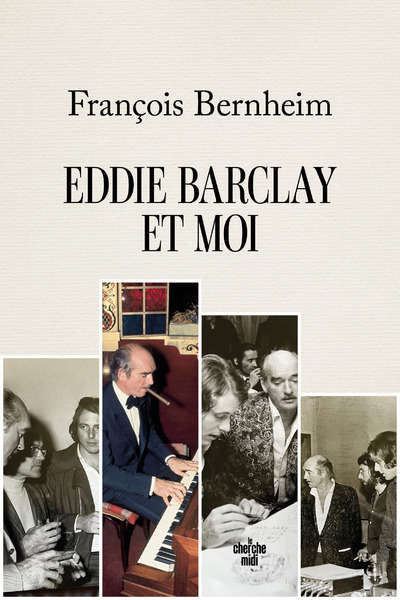 EDDIE BARCLAY ET MOI