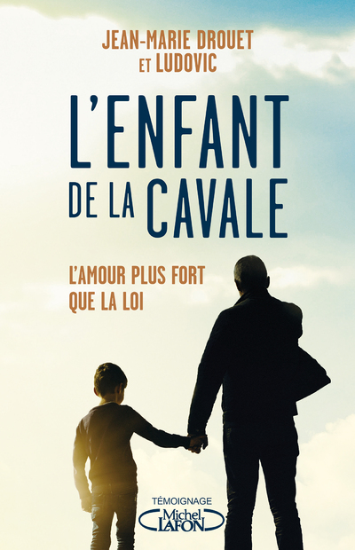 L'ENFANT DE LA CAVALE