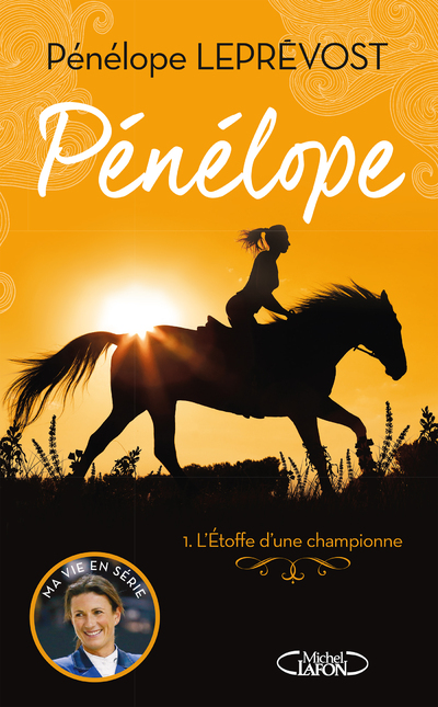 PENELOPE - TOME 1 L'ETOFFE D'UNE CHAMPIONNE