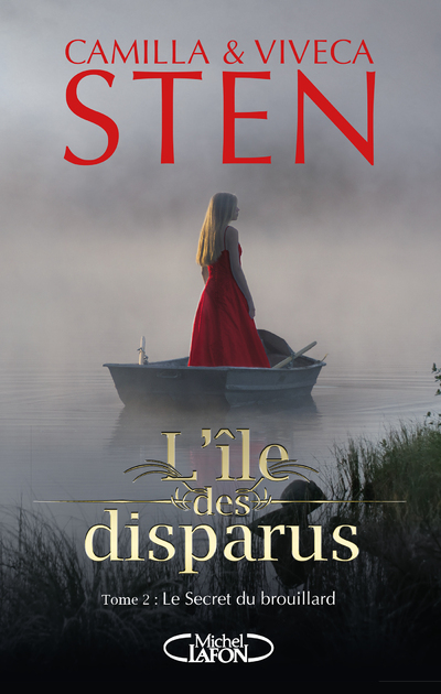 L'ILE DES DISPARUS - TOME 2 LE SECRET DU BROUILLARD